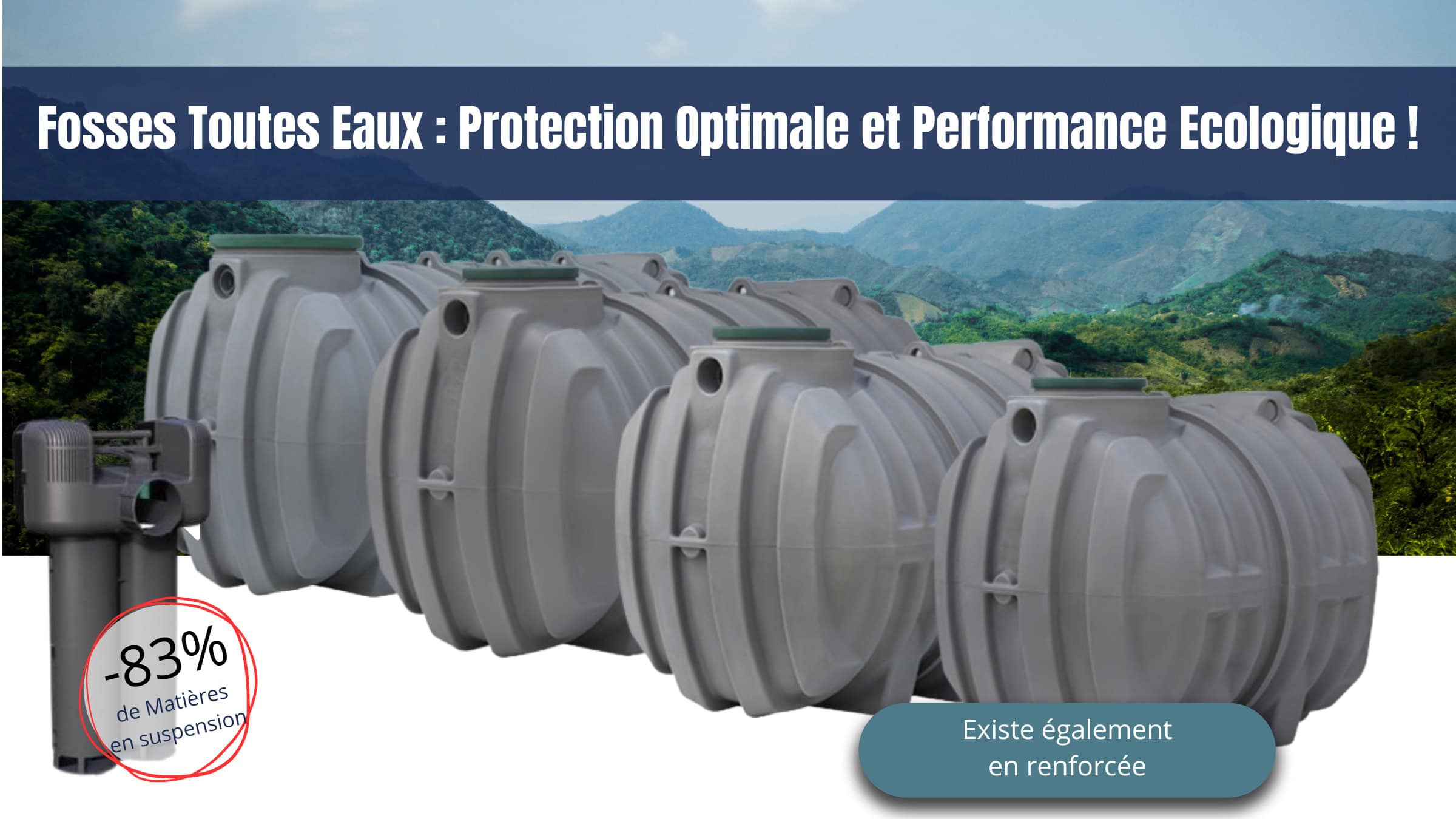 Fosses Toutes Eaux : Protection Optimale et Performance Écologique !